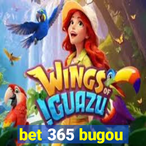 bet 365 bugou